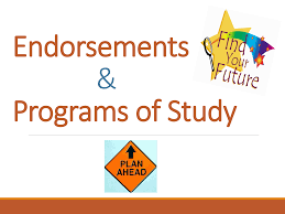 Endorsements and Programs of Study